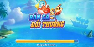 Bắn Cá Đổi Tiền Và Hướng Dẫn Cách Chơi Cơ Bản Cho Tân Thủ